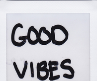 Good Vibes