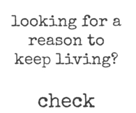 Looking for a reason to live? Check your pulse