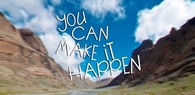 You can make it happen