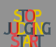 Stop judging, start loving