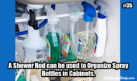 Use a Shower Rod to organize Spray Bottles