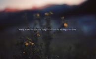 Begin to live