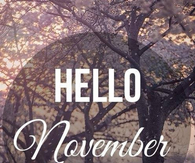 Hello November