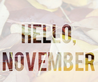 Hello November