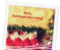 Smile, christmas are coming