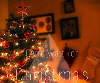 Cant wait for Christmas