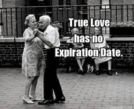 True love has no expiration date