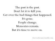 The past is the past