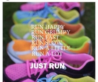 Just run