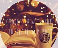 Cuddle up with hot chocolate and a book