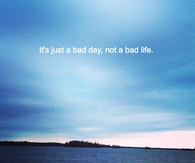 Not a bad life