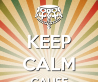 Keep calm because its friday