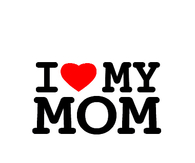 I love my mom