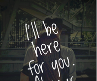 Ill be here for you