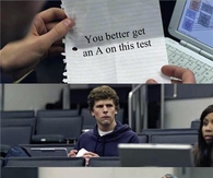 You better get an A on this test
