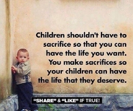 children shouldnt have to sacrifice