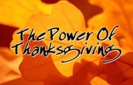 Give thanks: The power of thanksgiving