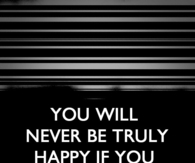 You will never
