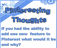 Pinteresting Thoughts