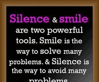 silence and smile