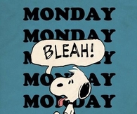 Monday Bleah
