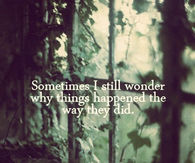 Sometimes I Wonder