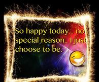 so happy today