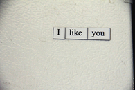 I like you