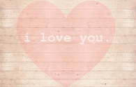 I love you