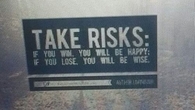 take risks