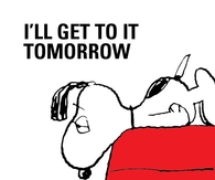 ill get to it tomorrow