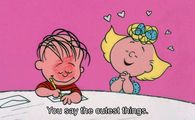 You say the cutest things