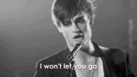I wont let you go