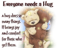 everybody needs a hug