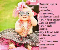tomorrow is never promised