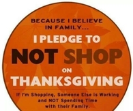 I pledge not to shop on Thanksgiving