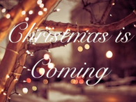 Christmas is coming