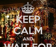 Keep calm and wait for christmas