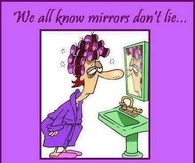 mirrors dont lie