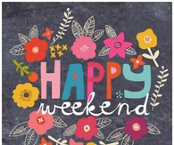 Happy Weekend