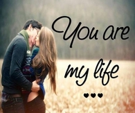 You are my life