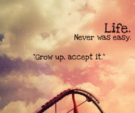 Life was never easy