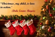 Christmas, my child, is love in action