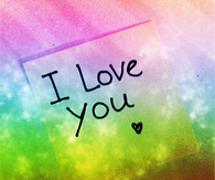 I love you