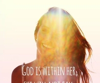 God is within her, she will not fall