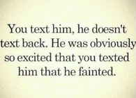 He Fainted