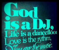 God is a DJ