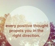 Every positive thought