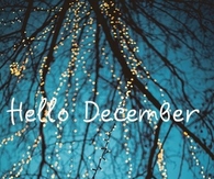 Hello december