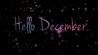 Hello december